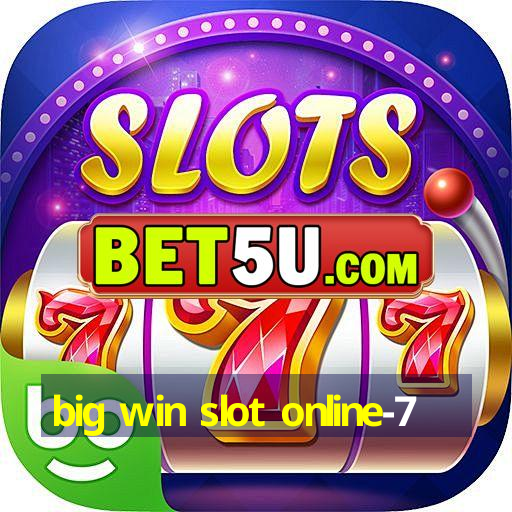 big win slot online